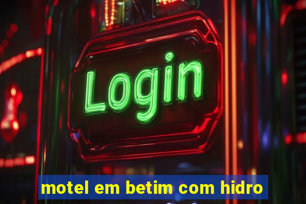 motel em betim com hidro